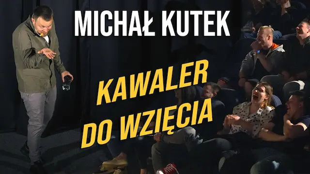 Kawaler do wzięcia – Michał Kutek