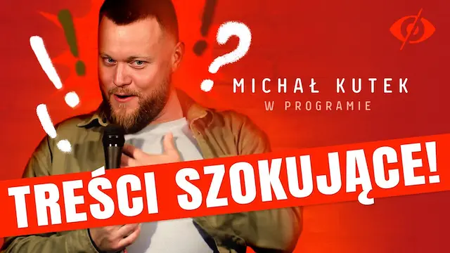 Treści szokujące – Michał Kutek